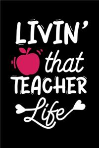 Livin' That Teacher Life