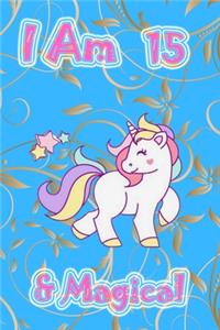 I am 15 & Magical