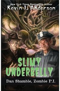 Slimy Underbelly