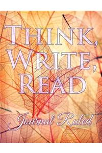 Think, Write, Read