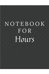 Notebook For Hours