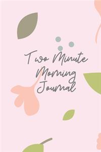 2 Minute Morning Journal