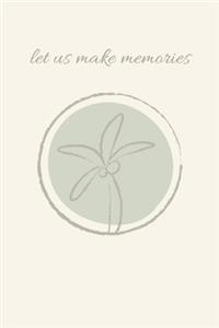 let us make memories
