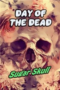 Day Of The Dead Sugar Skull
