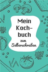 Mein Kochbuch zum Selberschreiben