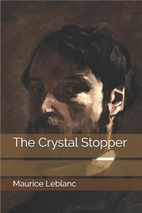 The Crystal Stopper