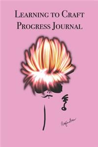 Learning to Craft Progress Journal