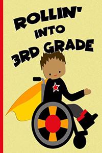 Rollin' into 3rd Grade