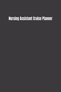 Nursing Assistant Cruise Planner