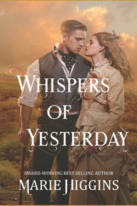 Whispers of Yesterday
