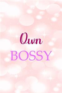 Own Bossy