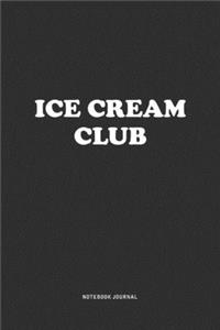 Ice Cream Club