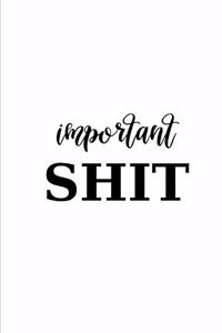 2020 Weekly Planner Important Shit White Black Design 134 Pages