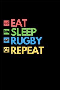 Eat Sleep Rugby Repeat