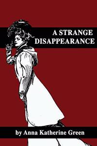 A Strange Disappearance