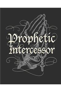 Prophetic Intercessor