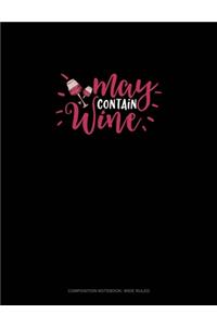 May Contain Wine