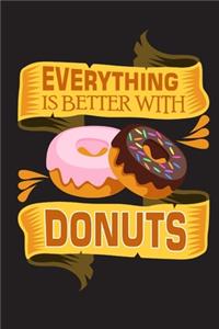 Everything is Better With Donuts