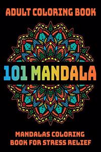 101 Mandala Adult Coloring Book