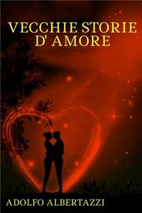 Vecchie Storie D'Amore