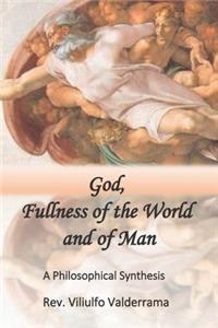 God, Fullness of the World and of Man