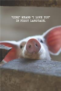 I LOVE MY PIGGY Notebook, Pet Collection