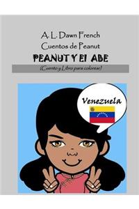 Peanut Y El Abe: Venezuela: Cuento Y Libro Para Colorear
