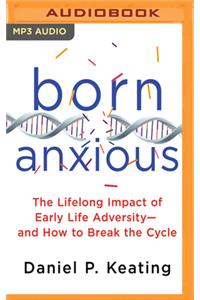 Born Anxious