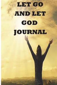 Let Go And Let God Journal