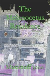 The Melanocetus Residence