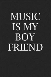 Music Is My Boyfriend