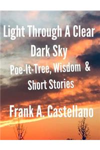 Light Through a Clear Dark Sky
