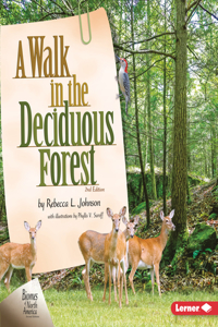 Walk in the Deciduous Forest, 2nd Edition