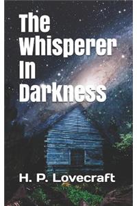 The Whisperer in Darkness