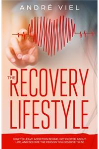 The Recovery Lifestyle