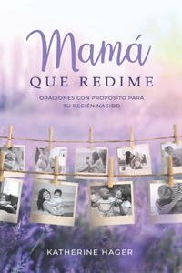 Mamá Que Redime