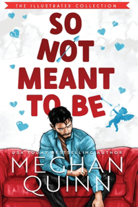 So Not Meant To Be (Illustrated Hardcover)