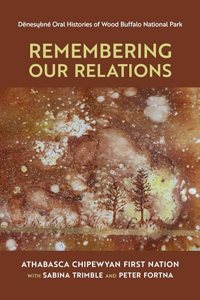 Remembering Our Relations