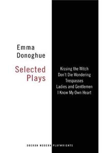 Emma Donoghue: Selected Plays