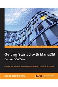 Getting Started with MariaDB - Second Edition