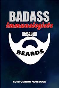 Badass Immunologists Have Beards