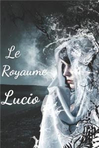 Le Royaume Lucio