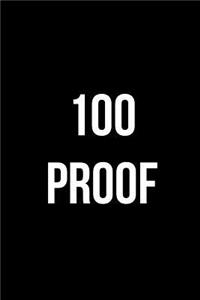 100 Proof