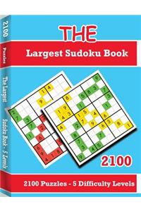 The Largest Sudoku Book - 2100 Puzzles - 5 Difficulty Levels