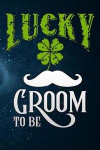 Lucky Groom to Be