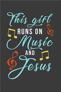 This Girl Runs on Music and Jesus