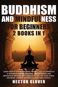 Buddhism and Mindfulness for Beginners