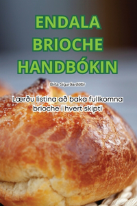 Endala Brioche Handbókin