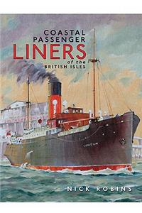 Coastal Passenger Liners of the British Isles