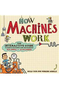 How Machines Work